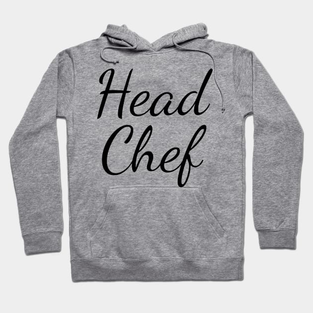 Head Chef Hoodie by crids.collective